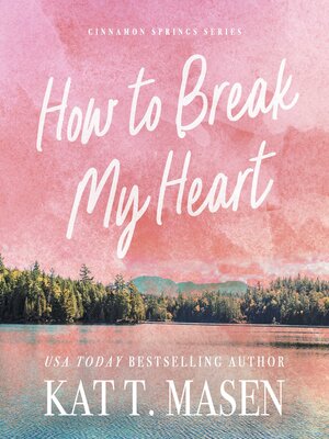cover image of How to Break My Heart